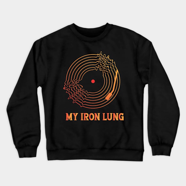 MY IRON LUNG (RADIOHEAD) Crewneck Sweatshirt by Easy On Me